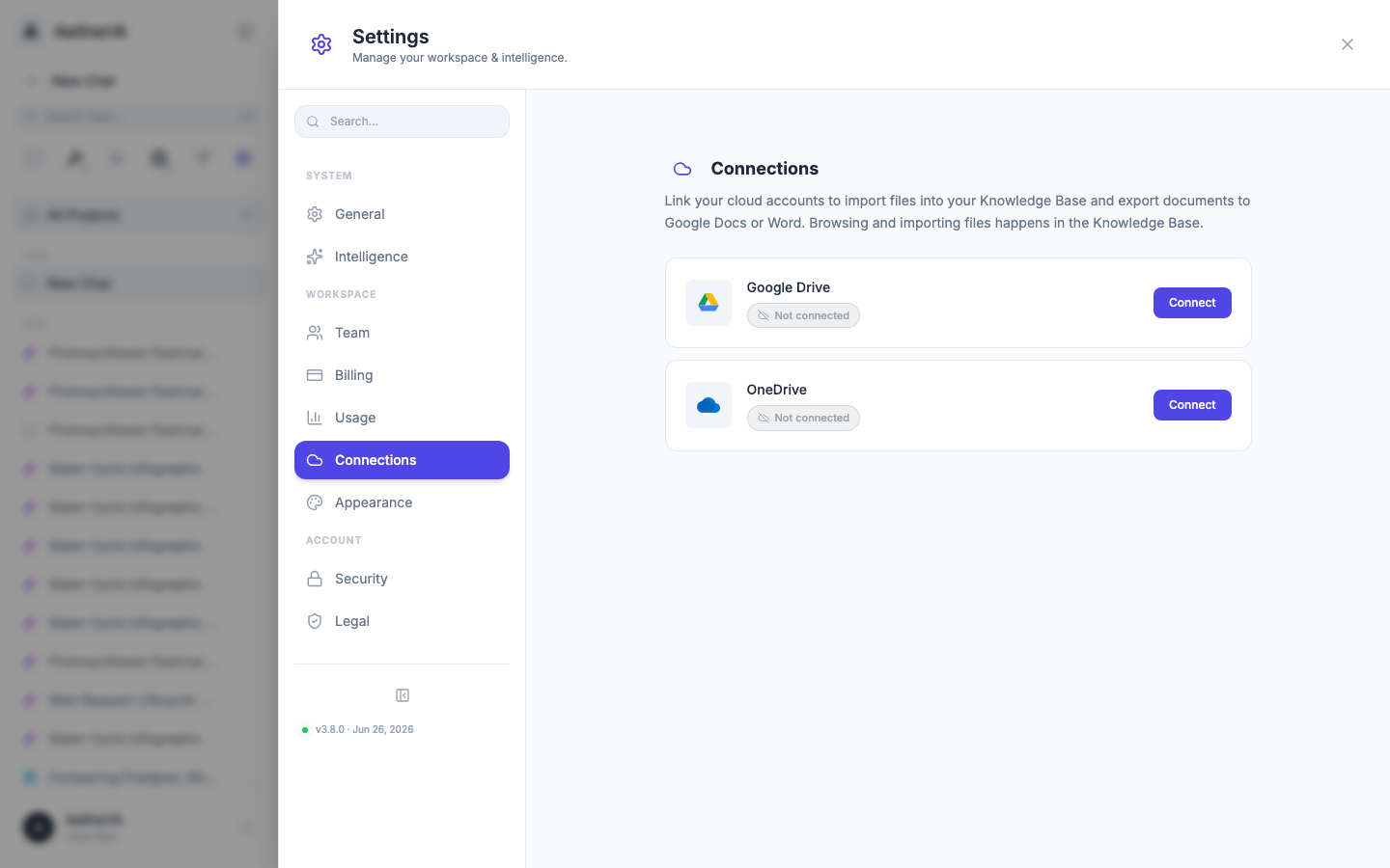 Connect Google Drive & OneDrive — Import files into your knowledge base and export finished documents to Google Docs or Word.