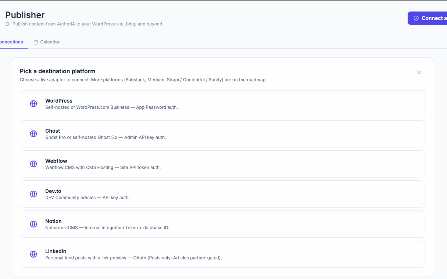 Six publishing destinations — Connect WordPress, Ghost, Webflow, Dev.to, Notion, and LinkedIn.